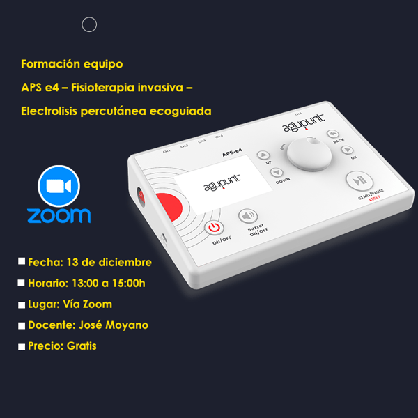 FORMATION ÉQUIPE APS E4 – PHYSIOTHÉRAPIE INVASIVE – ÉLECTROLYSE PERCUTANÉE ULTRA-GUIDÉE – 13 décembre 2024 – ZOOM